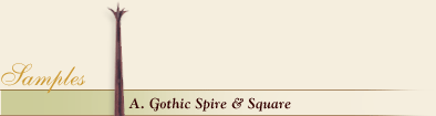 A. Gothic Spire & Square